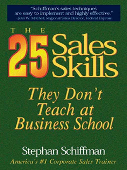 Title details for The 25 Sales Skills by Stephan Schiffman - Available